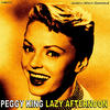 Lazy Afternoon, Peggy King