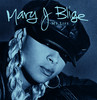 My Life, Mary J. Blige