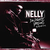 Da Derrty Versions - The Reinvention, Nelly