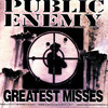 Greatest Misses, Public Enemy