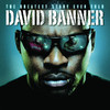 The Greatest Story Ever Told, David Banner