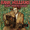 Alone With His Guitar, Hank Williams