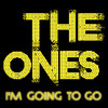 I'm Going to Go - EP, The Ones