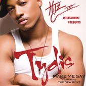 Make Me Say (feat. New Boyz) - Single, Tydis