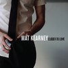 Closer to Love - Single, Mat Kearney