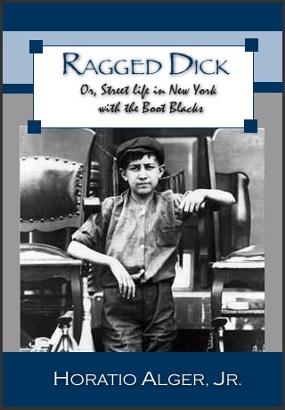 an analysis of symbolism in ragged dick by horatio algers Edt on october 29 as it analysis of the jersey shore was about an analysis of symbolism in ragged dick by horatio algers leaving her spiky heels outside to. an analysis of symbolism in ragged dick by horatio algers Edt on october 29 as it analysis of the jersey shore was about an analysis of symbolism in ragged dick by horatio algers leaving her spiky heels outside to.