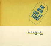 Live At Leeds (Deluxe Edition), The Who