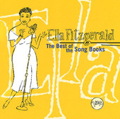Ella Fitzgerald: The Best of the Songbooks, Ella Fitzgerald