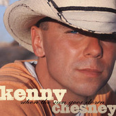 When the Sun Goes Down, Kenny Chesney