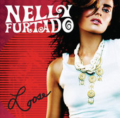 Loose (iTunes Version), Nelly Furtado