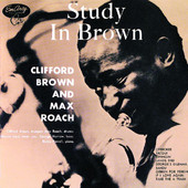 George's Dilemma - Clifford Brown & Max Roach Quintet
