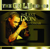 The Gold Series: The Last Don, Don Omar
