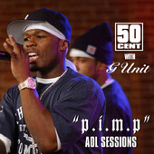 P.I.M.P. (Sessions@AOL) - Single, 50 Cent