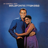 An Evening With Belafonte/Makeba, Harry Belafonte