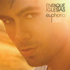 Euphoria (Deluxe Edition), Enrique Iglesias