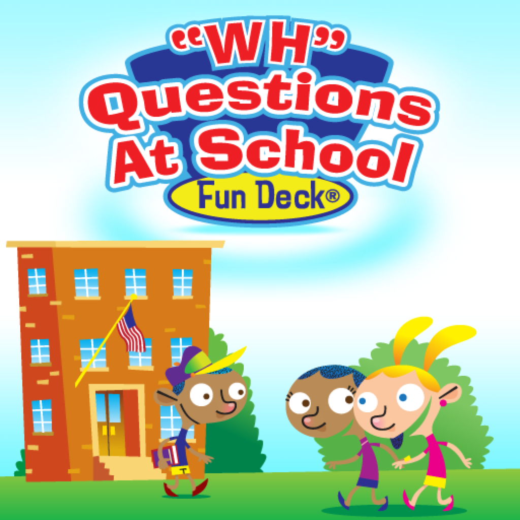 WH Questions at School Fun Deck