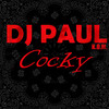 Cocky - Single, DJ Paul