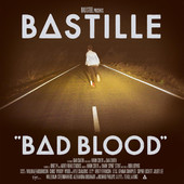 Bad Blood, Bastille