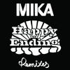 Happy Ending (Remixes) - EP, MIKA