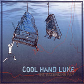 The Balancing Act, Cool Hand Luke