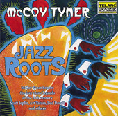 Jazz Roots, McCoy Tyner