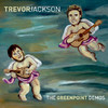 The Greenpoint Demos - EP, Trevor Jackson