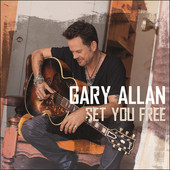 Set You Free, Gary Allan