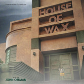 House of Wax (Original Motion Picture Score), John Ottman