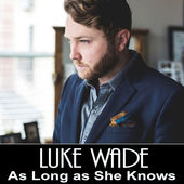 Luke Wade Fan Thread The Voice Idolforums A5 Mzstatic Us R30 Music1 V4 33 Be F3 33bef326 7789 98d3 B7ed 79c26516f3e4 Cover170x170 Jpeg