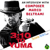 Marco Beltrami - 3:10 to Yuma Interview