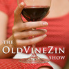 Old Vine Zin ~ Your Guide To The Zinfandel Lifestyle » Podcast