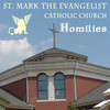 St. Mark the Evangelist Catholic Church :. Homilies