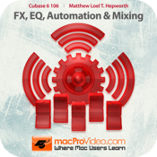Course For Cubase 6 106 - FX, EQ, Automation and Mixing