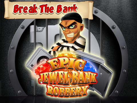 【免費遊戲App】Epic Jewel Bank Robbery PRO-APP點子