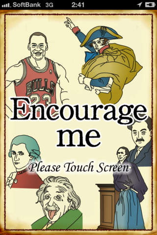 Encourage me