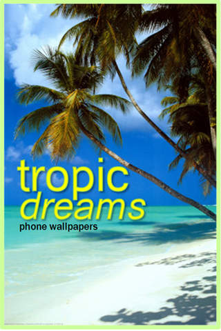 Tropic Dreams Wallpapers
