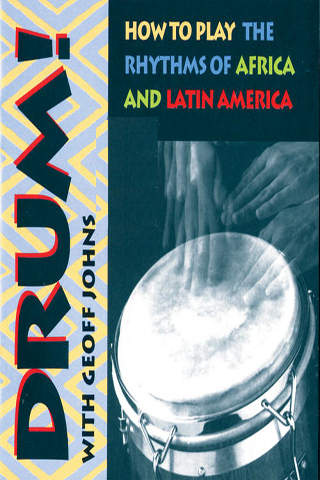 免費下載音樂APP|Drum!-How to Play the Rhythms of Africa and Latin America-Geoff Johns app開箱文|APP開箱王