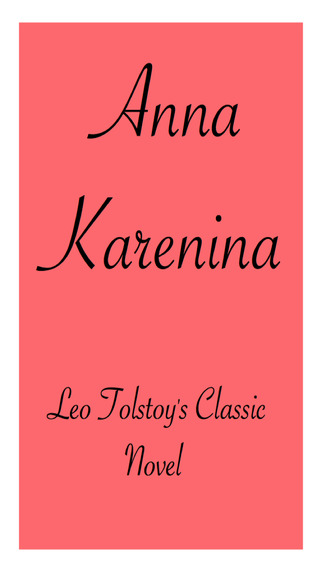 Anna Karenina - Leo Tolstoy Classic Book