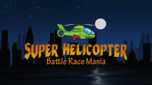 Super Helicopter Battle Race Mania - top airplane racing arcade game