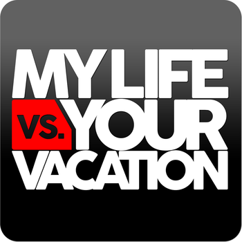 My Life Vs. Your Vacation 社交 App LOGO-APP開箱王
