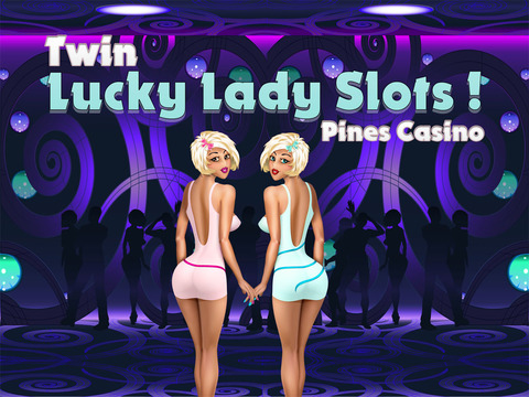 免費下載遊戲APP|Twin Lucky Lady Slots Pro ! -Pines Casino app開箱文|APP開箱王