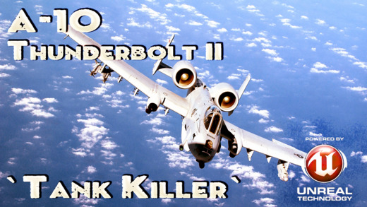 A-10 Thunderbolt - Tank Killer. Combat Gunship Flight Simulator