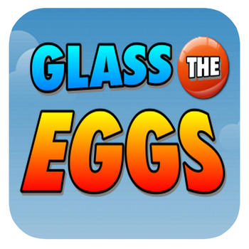 Glass The Eggs 遊戲 App LOGO-APP開箱王