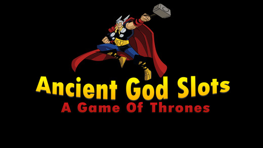 Ancient God Slots- A Fight For The Thrones