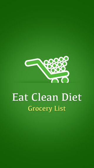 Eat Clean Diet Grocery List: A perfect clean diet foods shopping list for eating for wellness