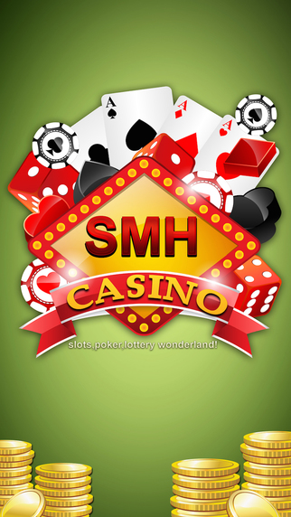 SMH Casino - Poker Slots and more