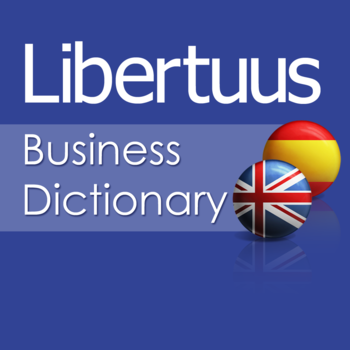 Libertuus Business Dictionary – English-Spanish dictionary of Finance and Economic Terms. Libertuus Diccionario de negocios – Diccionario inglés-español de finanzas y economía LOGO-APP點子