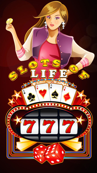 Slots of Life