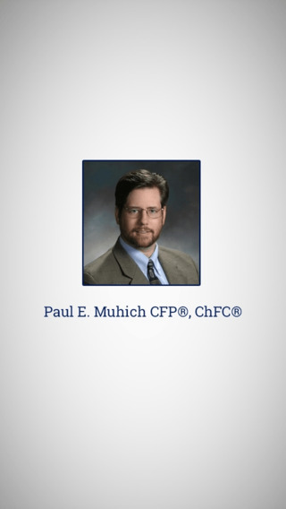 Paul E. Muhich CFP® ChFC®