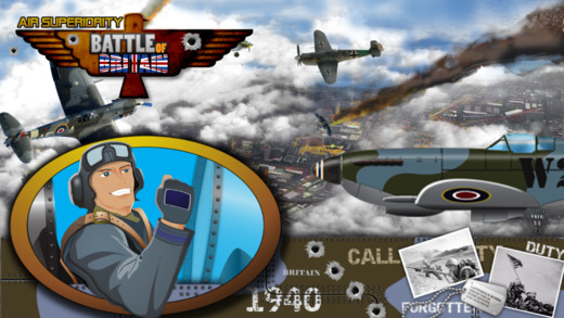 Air Superiority- Battle of Britain - An HD High Speed Fast Plane WW II Shooting Game